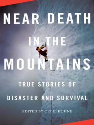 cover image of Near Death in the Mountains